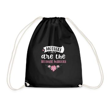 Mothers are the ultimate warriors - Turnbeutel - Schwarz - Vorne