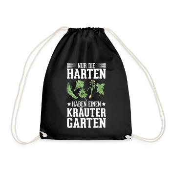 Die Harten Haben Kräutergarten Gartenarbeit - Turnbeutel - Schwarz - Vorne