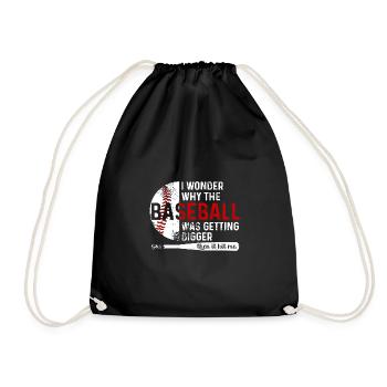 Ich fragte mich, warum der Baseball immer größer w - Turnbeutel - Schwarz - Vorne