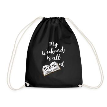 My Weekend is All Booked nerdy saying - Turnbeutel - Schwarz - Vorne