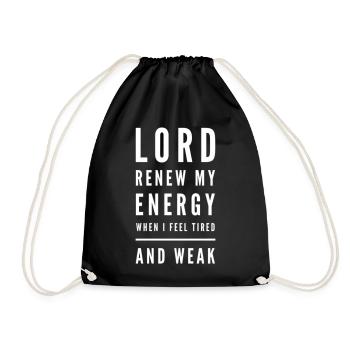 Seigneur renouvelle mon énergie quand je me sens fatigué et faible - Sac de sport léger - noir - Devant