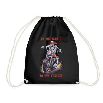 Skeleton Biker – No One Wants to Live Forever - Drawstring Bag - black - Front