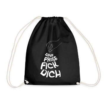 Eine Prise Fick Dich - Turnbeutel - Schwarz - Vorne