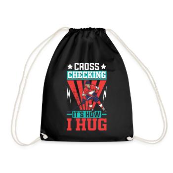 Cross Checking It's How I Hug - Drawstring Bag - black - Front