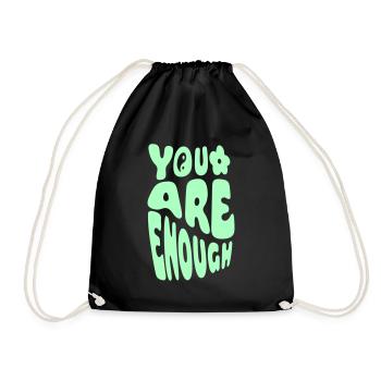 You Are Enough - Turnbeutel - Schwarz - Vorne