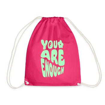 You Are Enough - Drawstring Bag - fuchsia - Front