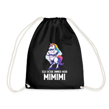 Einhorn Unicorn Magisch Ich höre immer nur Mimimi - Turnbeutel - Schwarz - Vorne