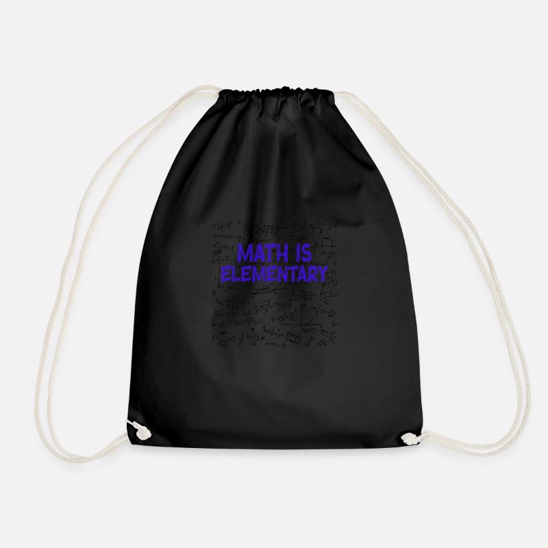 Math Is Elementary Math Teacher - Drawstring Bag - black