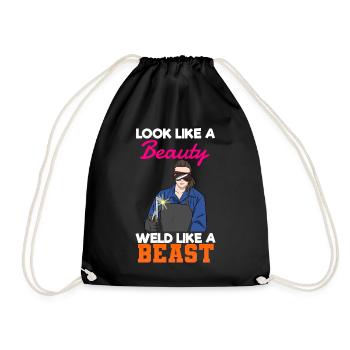 Look Like A Beauty Weld Like A Beast Welder - Drawstring Bag - black - Front