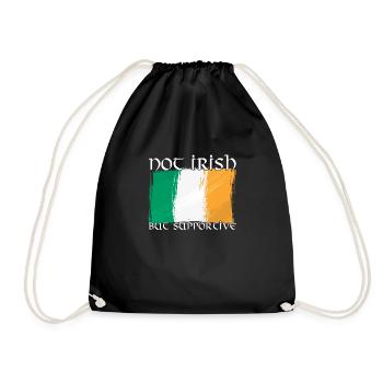 Not Irish But Supportive - Drawstring Bag - black - Front