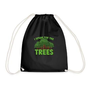 I Speak For Trees Save Earth Day - Turnbeutel - Schwarz - Vorne