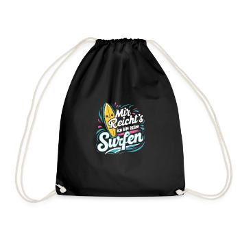 Mir reicht's Surfen T-Shirt Wellenreiter Meer - Turnbeutel - Schwarz - Vorne