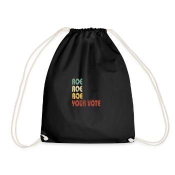 Roe Roe Roe Votre vote Slogan pro-choix - Sac de sport léger - noir - Devant