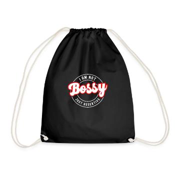 Not Bossy Just Assertive Funny Saying - Drawstring Bag - black - Front
