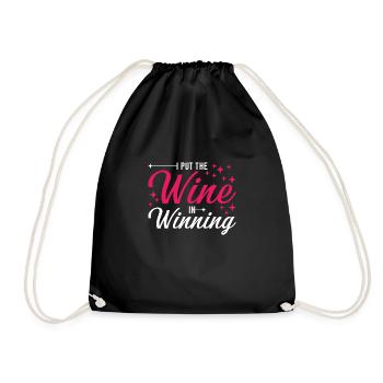 Wine I Put The Wine In Winning - Turnbeutel - Schwarz - Vorne
