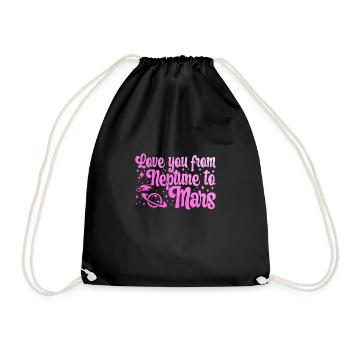 Love You From Neptune To Mars Engagement Wedding - Drawstring Bag - black - Front