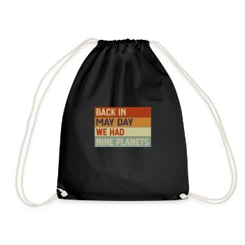 Pluto Never Forget Back In My Day 9 Planets - Drawstring Bag - black - Front