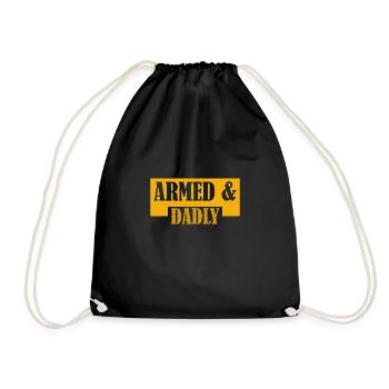 Armed And Dadly Funny Deadly Father Father's Day - Turnbeutel - Schwarz - Vorne