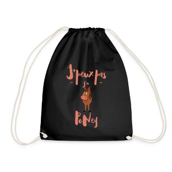 I can't I have PoNey - Drawstring Bag - black - Front