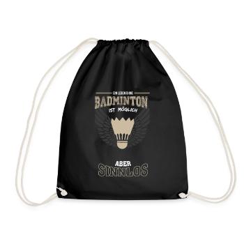 Badminton Leben sinnlos - Geschenk - Turnbeutel - Schwarz - Vorne