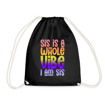 Sis est toute une ambiance, je suis Sis 2 - Sac de sport léger - noir - Devant