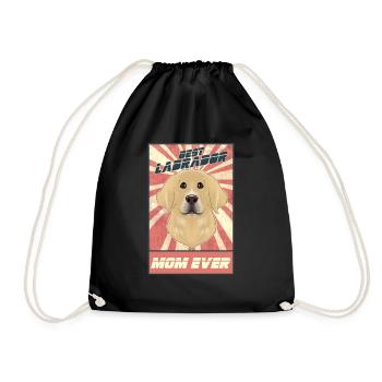 Best Labrador Mom Ever I Lab Lover - Turnbeutel - Schwarz - Vorne