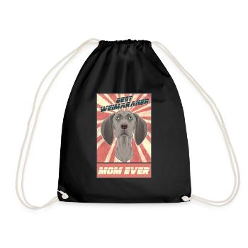 Best Weimaraner Mom Ever I Weimaraner Lover - Turnbeutel - Schwarz - Vorne