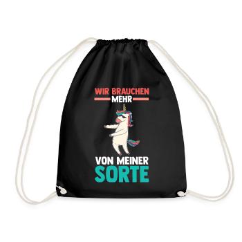 Einhorn Wir brauchen mehr von meiner Sorte - Turnbeutel - Schwarz - Vorne