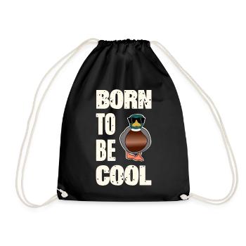 Cool duck saying - Drawstring Bag - black - Front