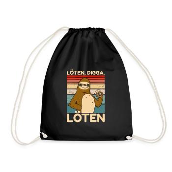 Löten Digga Löten Party Faultier Spruch - Turnbeutel - Schwarz - Vorne