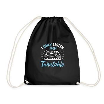 I Only Listen From Turntable - Turnbeutel - Schwarz - Vorne