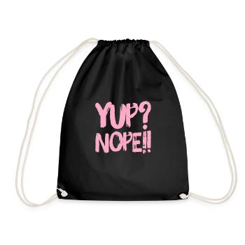 Yup? Nope!! NEW great Design by Maximum Design #MD - Drawstring Bag - black - Front