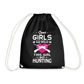 Some Girl Go Wild This Girl Goes Hunting - Turnbeutel - Schwarz - Vorne