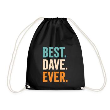 Best Dave Ever - Drawstring Bag - black - Front
