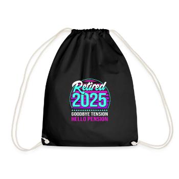 Pension 2025 Retirement 2025 Pensioner Pensioner Pensioner - Drawstring Bag - black - Front