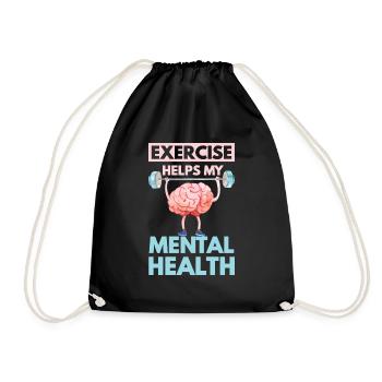Exercise Helps My Mental Health - Turnbeutel - Schwarz - Vorne