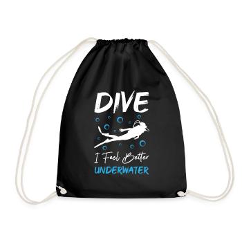 Dive I Feel Better Underwater - Turnbeutel - Schwarz - Vorne