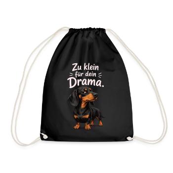 Zu Klein Für Dein Drama Dackel Spruch - Turnbeutel - Schwarz - Vorne