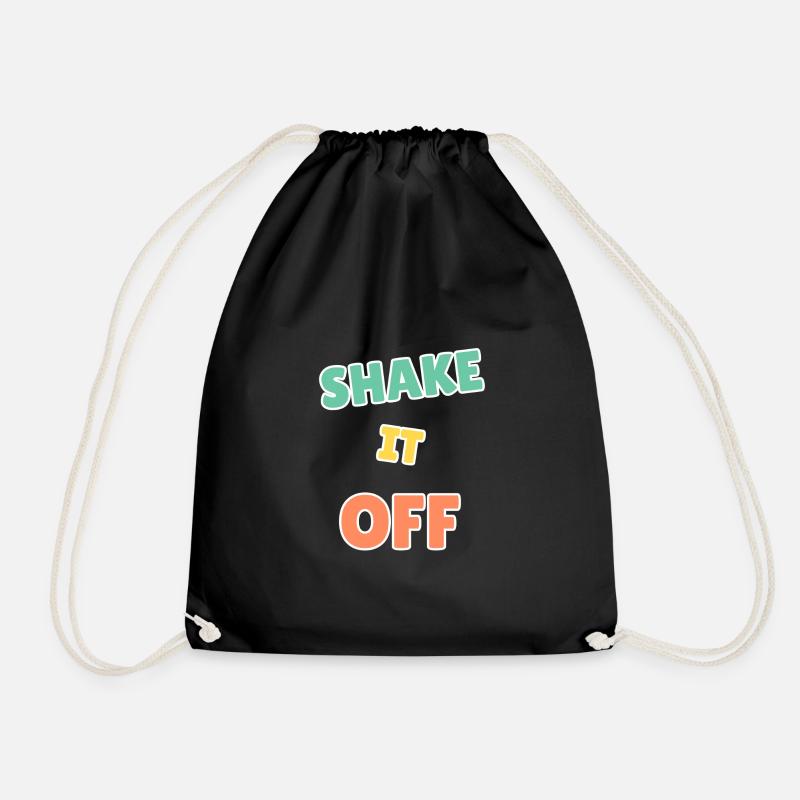 Vibrant Shake It Off Motivational Design - Drawstring Bag - black