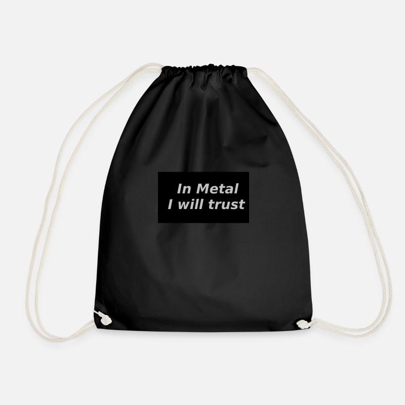 In Metal I will trust - Turnbeutel - Schwarz
