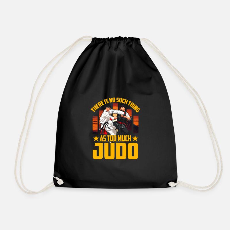 There is no such thing as too much Judo - Drawstring Bag - black
