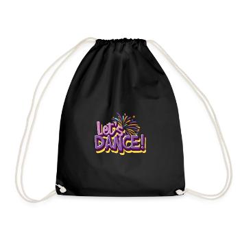 lets dance ! - spritziger Schriftzug - Turnbeutel - Schwarz - Vorne