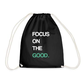 Focus on the good. - Drawstring Bag - black - Front