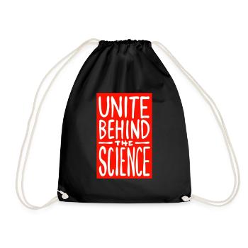 Unite behind the science - Drawstring Bag - black - Front