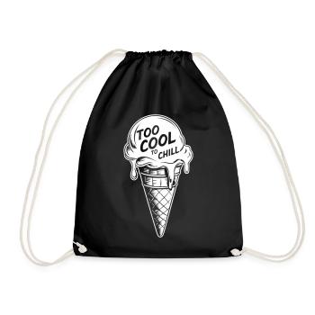 Too Cool to Chill – Eis mit Aussage - Turnbeutel - Schwarz - Vorne