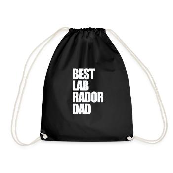 Best Labrador Dad Dog Funny Quotes - Turnbeutel - Schwarz - Vorne