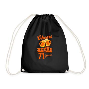 CHEERS AND BEERS 71 Jahre 71 Geburtstag Opa Bier - Turnbeutel - Schwarz - Vorne