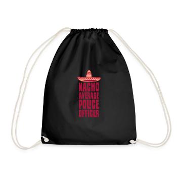 Policeman Saying Funny Nacho Average Police - Drawstring Bag - black - Front