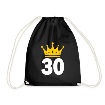 30 Krone 30. Geburtstag 30 Jahre - Turnbeutel - Schwarz - Vorne