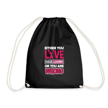 Either You Live Cheer Leading Or You Are Wrong Gym - Turnbeutel - Schwarz - Vorne